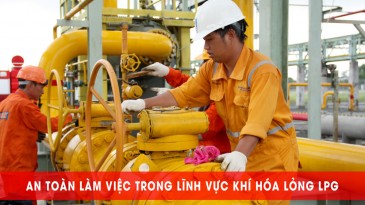 Huấn luyện an toàn làm việc trong lĩnh vực khí hóa lỏng LPG Nhóm 1