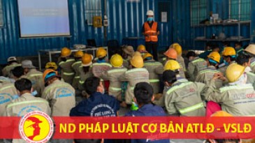 Những nội dung cơ bản của pháp luật quy định về công tác huấn luyện an toàn, vệ sinh lao động