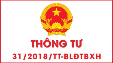 Thông tư 31/2018/TT-BLĐTBXH quy định chi tiết hoạt động huấn luyện an toàn, vệ sinh lao động